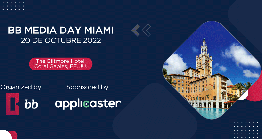 Vuelve el evento más disruptor de la Industria | BB Media Day Miami 2022